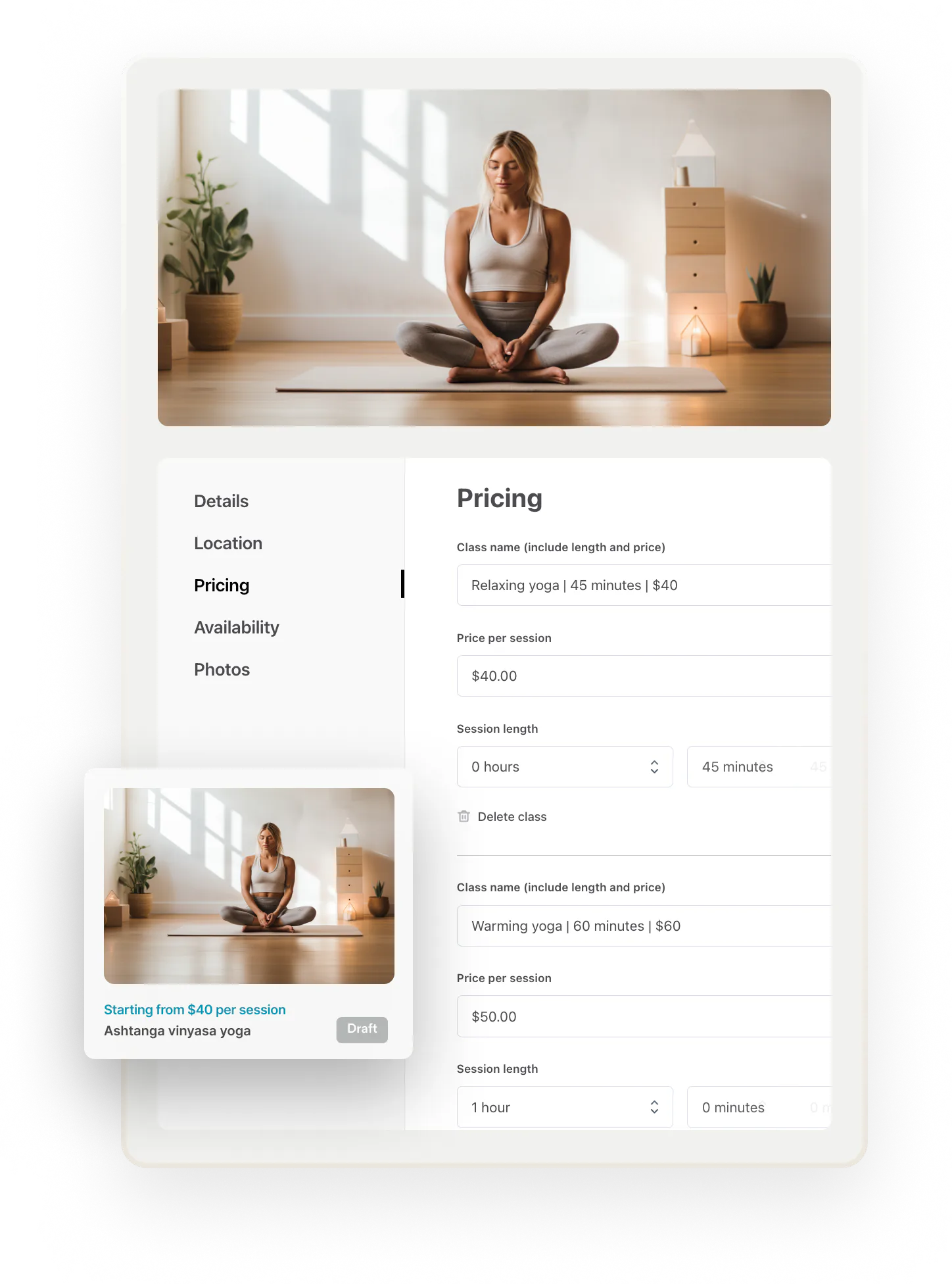 A yoga studio is adding different yoga classes that they offer with different lengths and price.