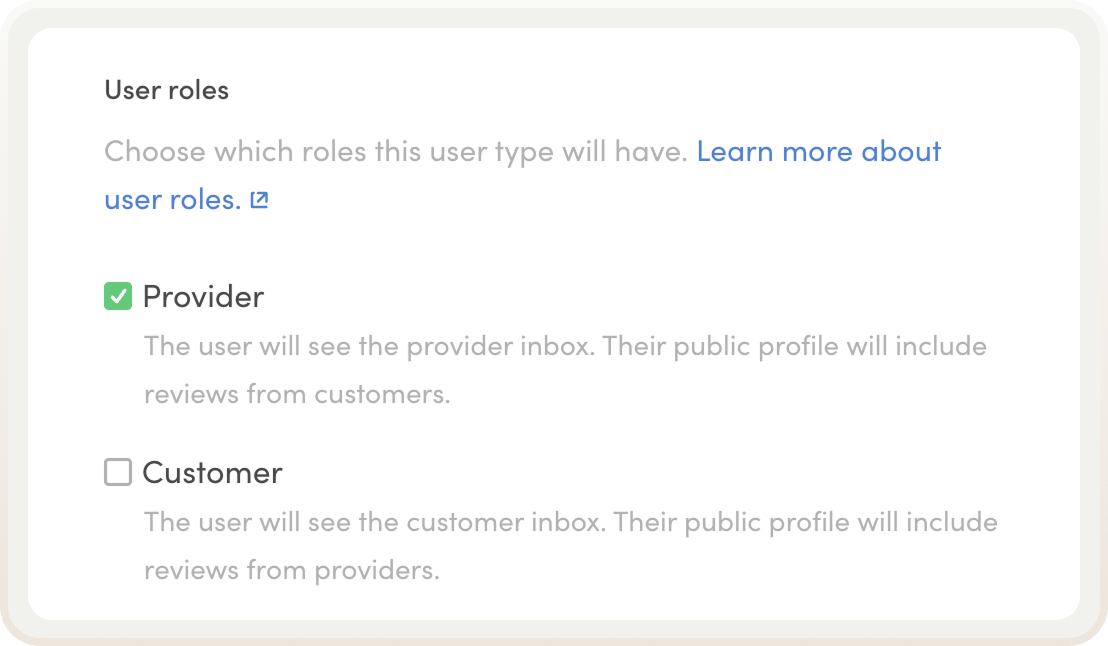 User role settings in Console. It's possible to turn on the provider or customer role or both.