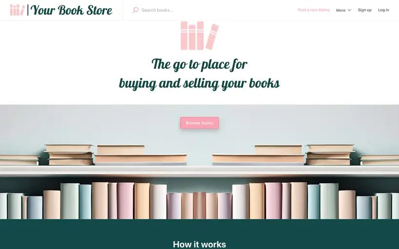 Your Book Store's minimalist homepage lets you browse books available for purchase right away or post a new listing.