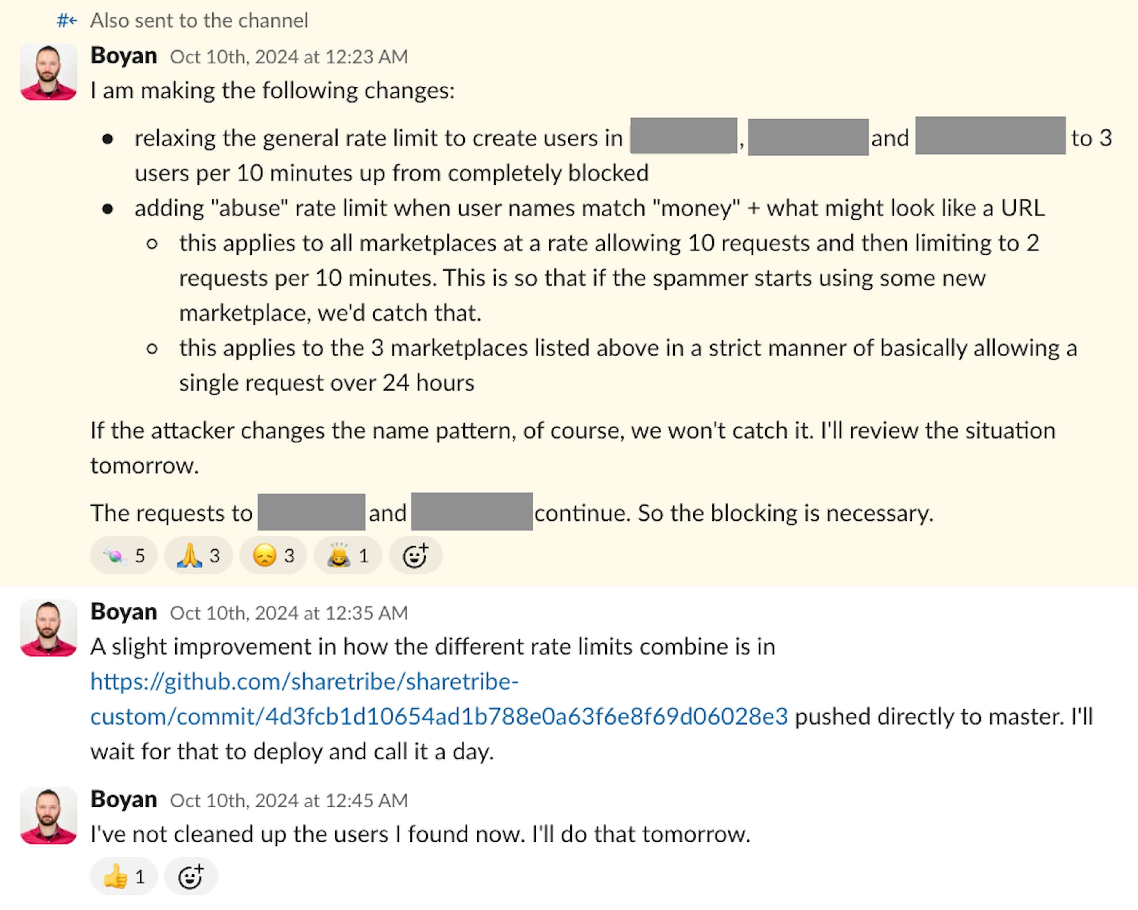 Slack discussion where Boyan describes custom rate limits he has implemented on three marketplaces to block spam user account creation and cleaned up the fake users from these marketplaces.