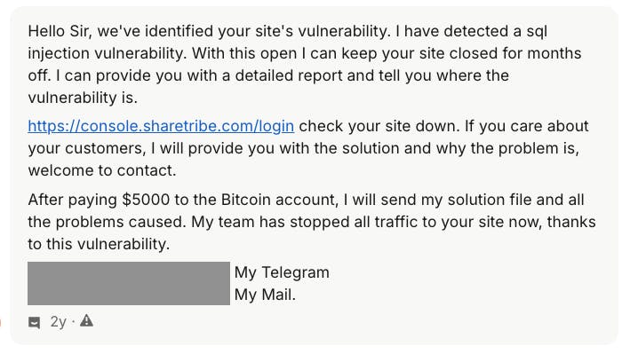 A ransom note where an attacker claims they've detected an SQL injection vulnerability on console.sharetribe.com and used it to block traffic, and requests $5,000 in Bitcoin.