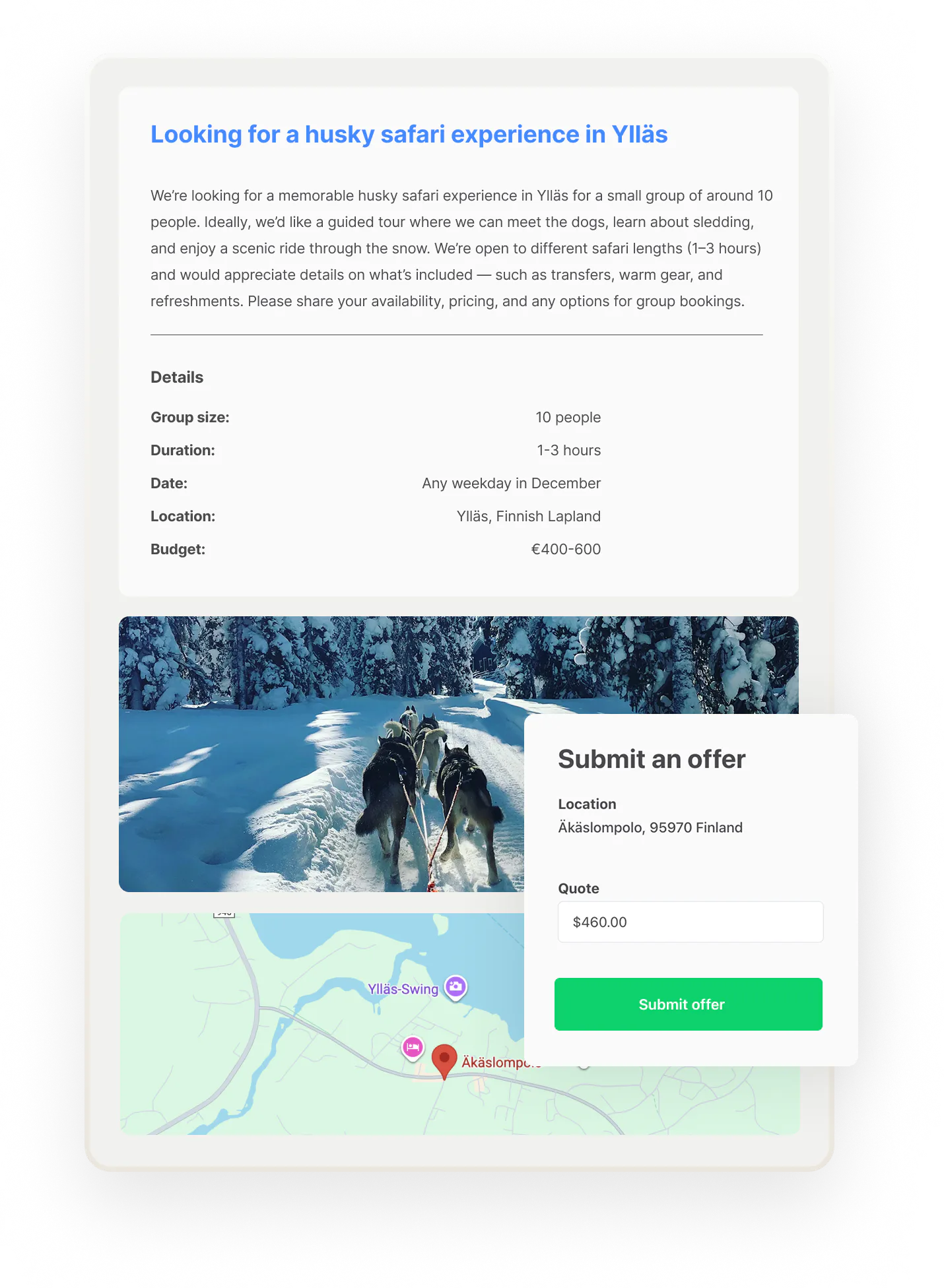A customer has posted a listing looking for a husky safari in Ylläs, Lapland. A service provider is about to submit them an offer.