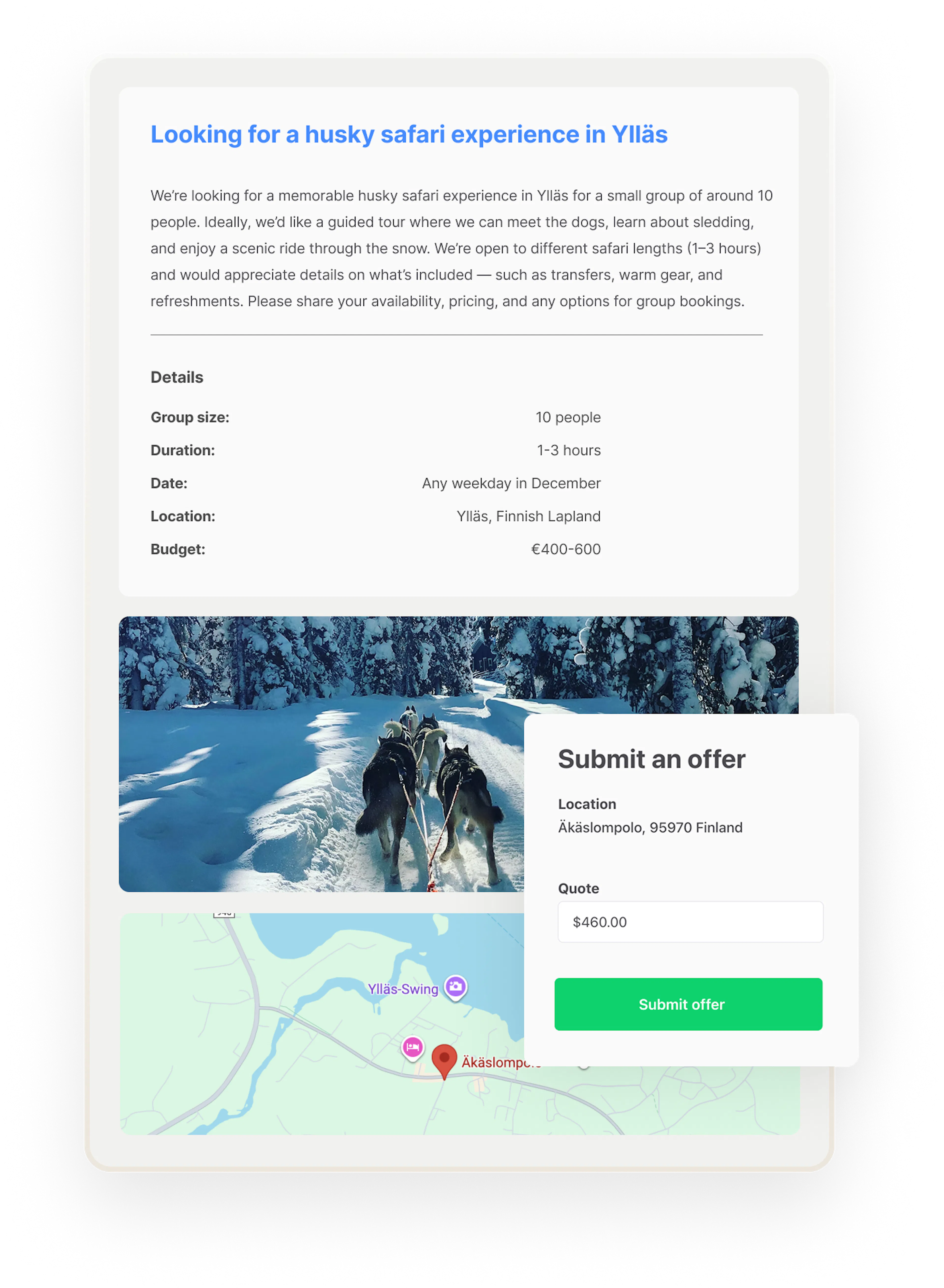 A customer has posted a listing looking for a husky safari in Ylläs, Lapland. A service provider is about to submit them an offer.