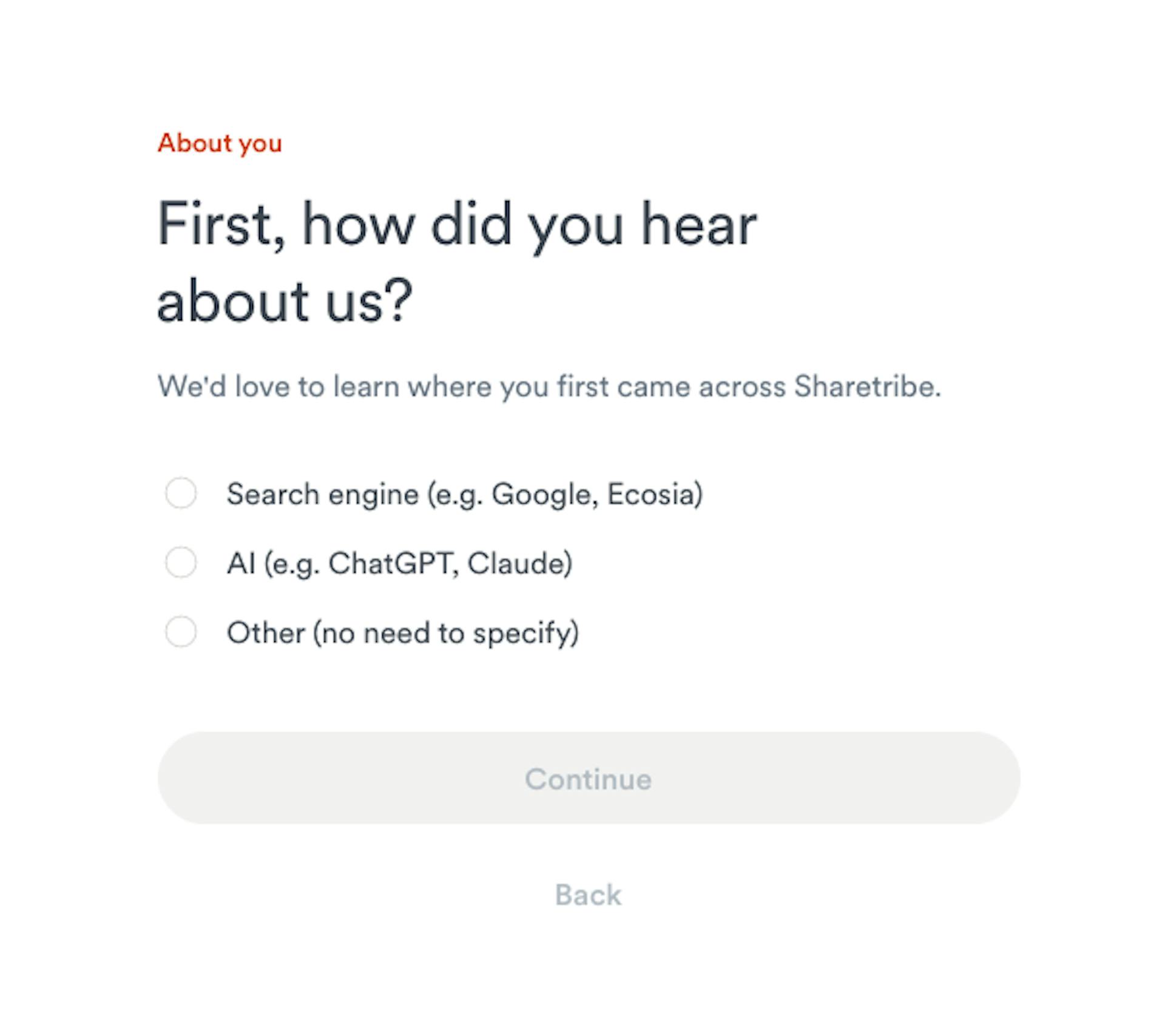 Screenshot of Sharetribe's onboarding wizard, where users are asked: "First, how did you hear about us?" and given three options to choose from: search engine, AI, or Other.