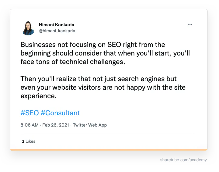 Screenshot of Himani Kankaria's tweet about focusing on SEO from the start.