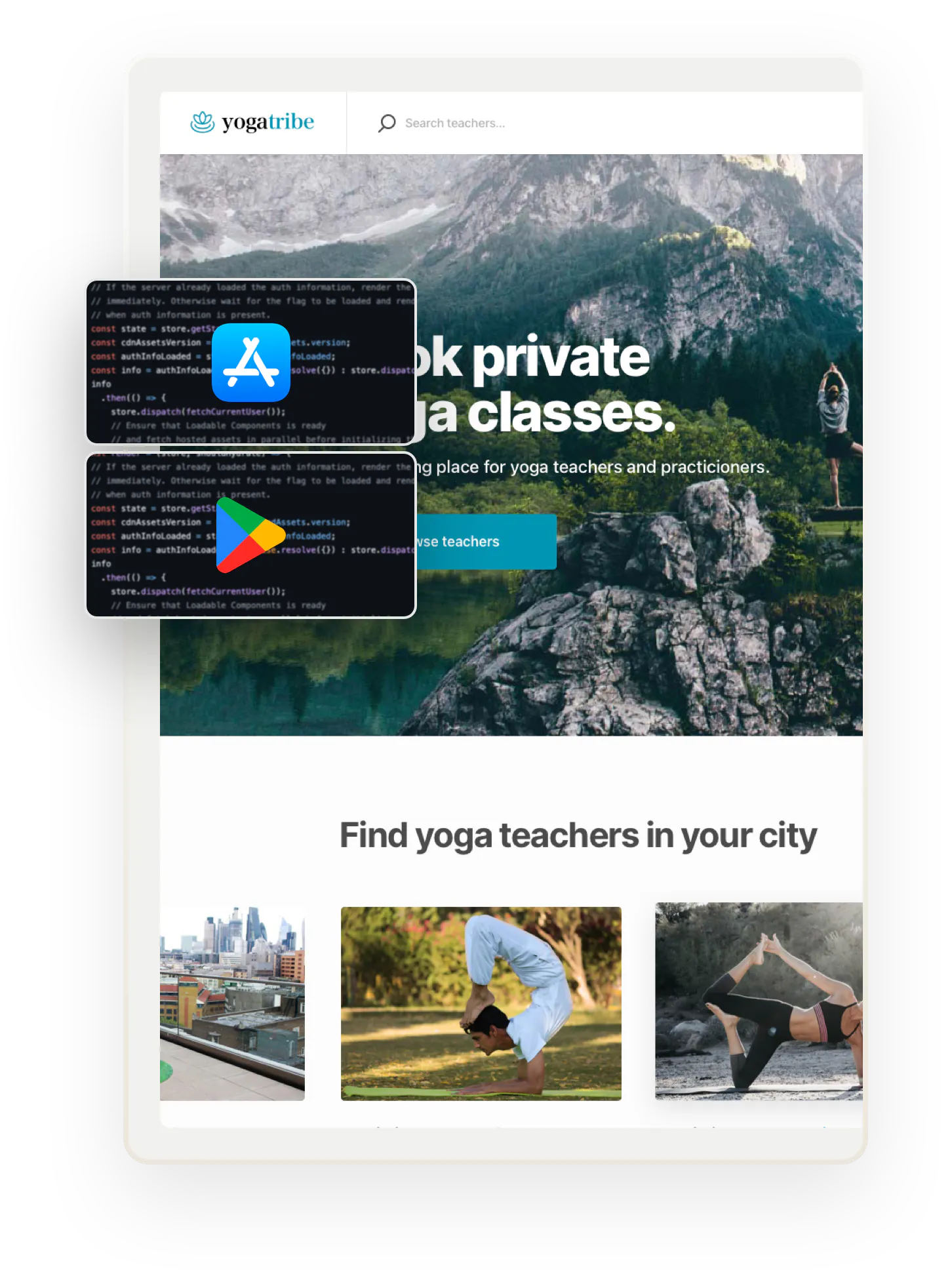A snapshot of the Yogatribe service marketplace home page. The page says "Book private yoga classes." Overlaid on top are two boxes showing code and the logos for Apple and Google's app stores, respectively.