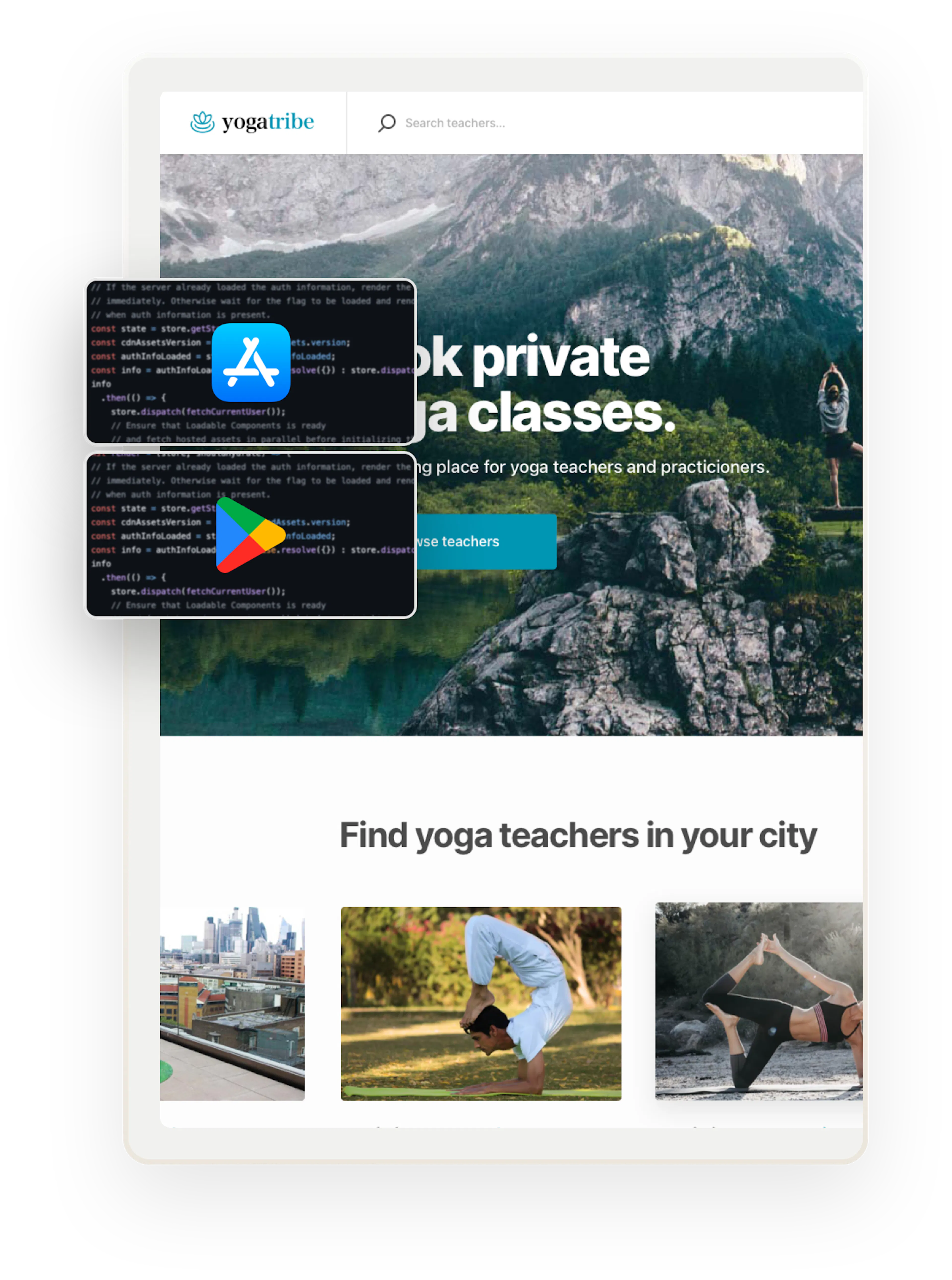A snapshot of the Yogatribe service marketplace home page. The page says "Book private yoga classes." Overlaid on top are two boxes showing code and the logos for Apple and Google's app stores, respectively.