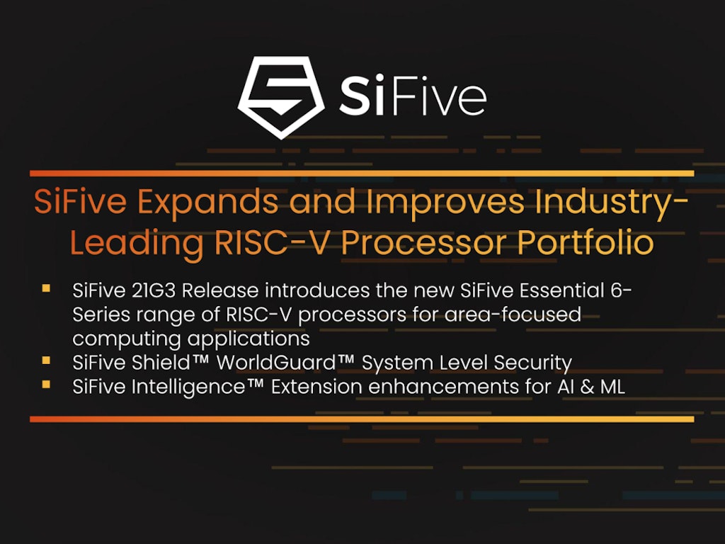 SiFive Expands and Improves Industry-Leading RISC-V Processor Portfolio