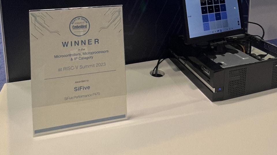 SiFive Performance P470 荣获 RISC-V 峰会 Best in Show Award