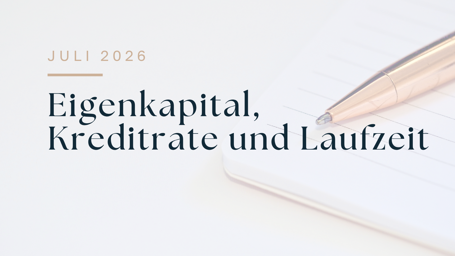 Eigenkapital, Kreditrate und Laufzeit richtig kalkulieren