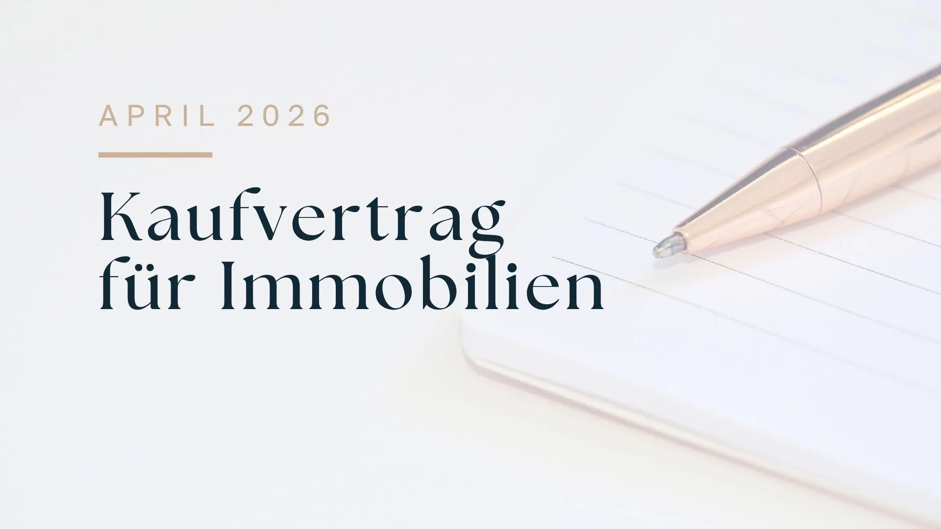Kaufvertrag für Immobilien in Österreich: Was wirklich zählt – von Anbot bis Grundbuch