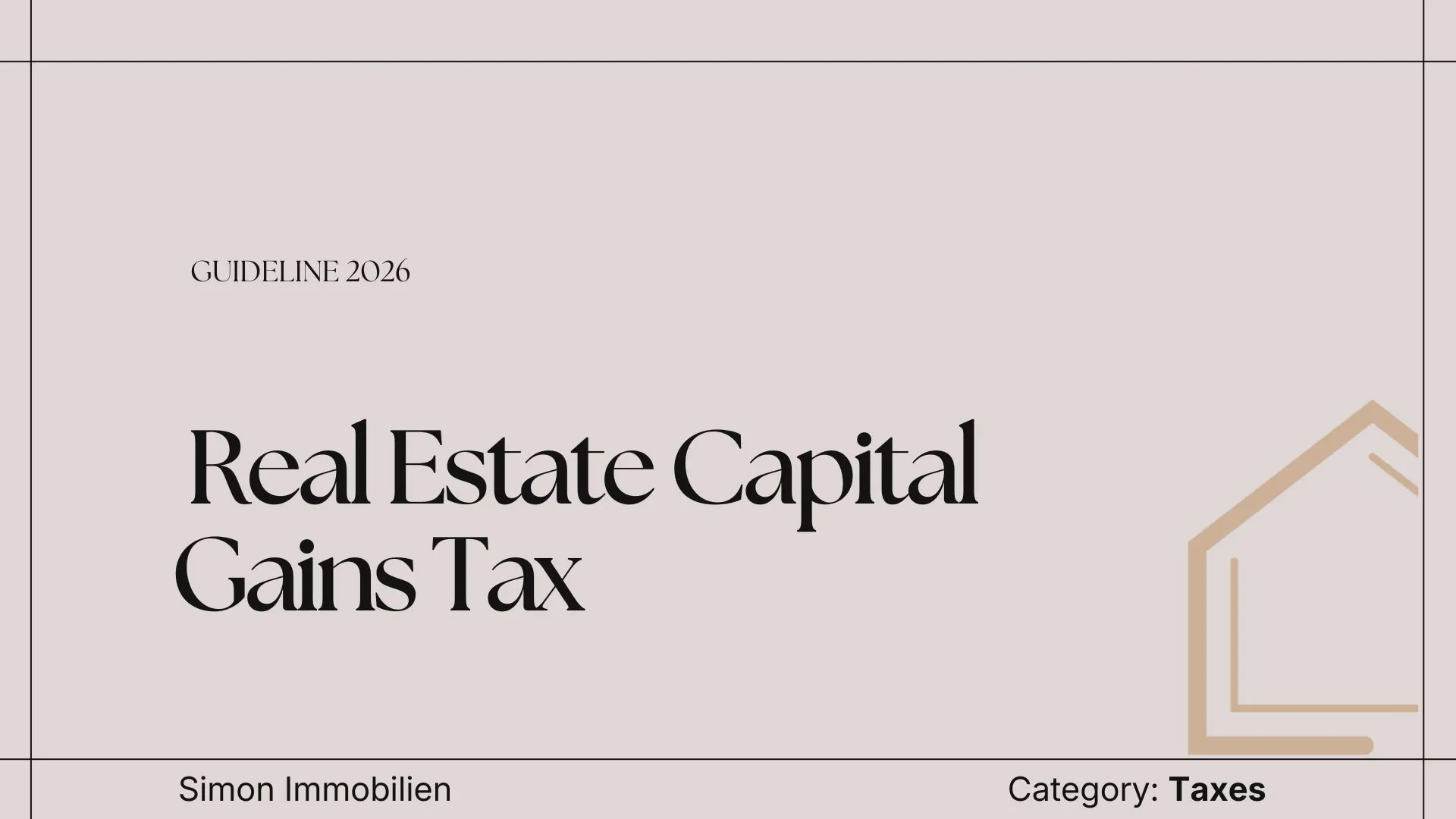Real Estate Capital Gains Tax in Austria: How Much Tax Is Actually Due When Selling a Property?