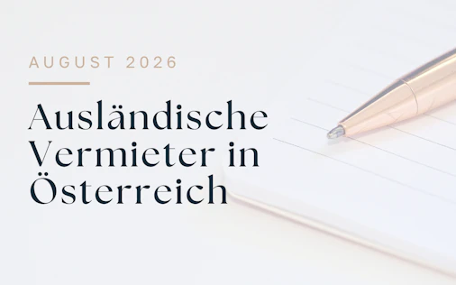 Ausländische Vermieter in Österreich: Steuerpflicht und Doppelbesteuerungsabkommen