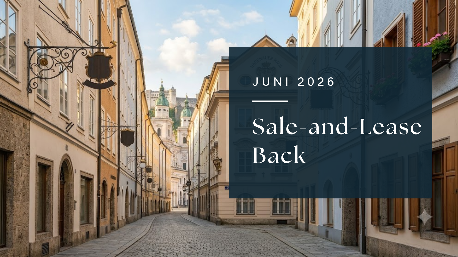 Sale-and-Lease-Back bei Immobilien in Österreich: Liquidität schaffen und weiter nutzen