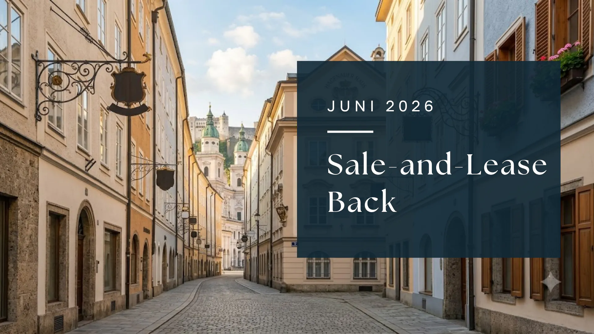 Sale-and-Lease-Back bei Immobilien in Österreich: Liquidität schaffen und weiter nutzen