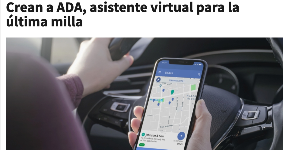 Crean a ADA, asistente virtual para la última milla