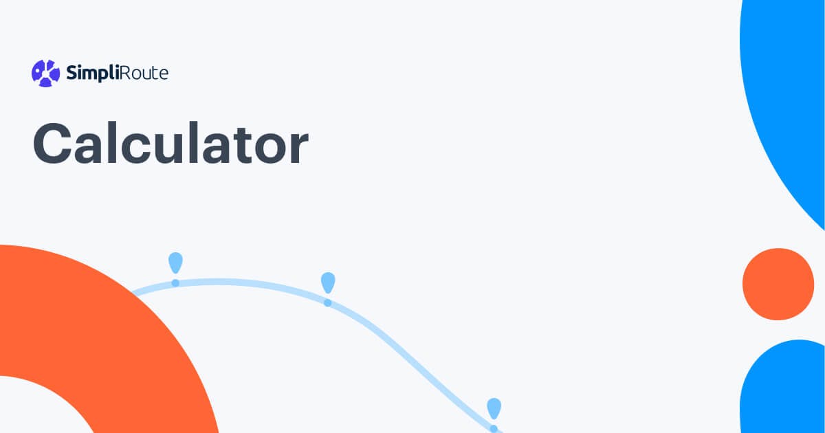 SimpliRoute | Savings calculator