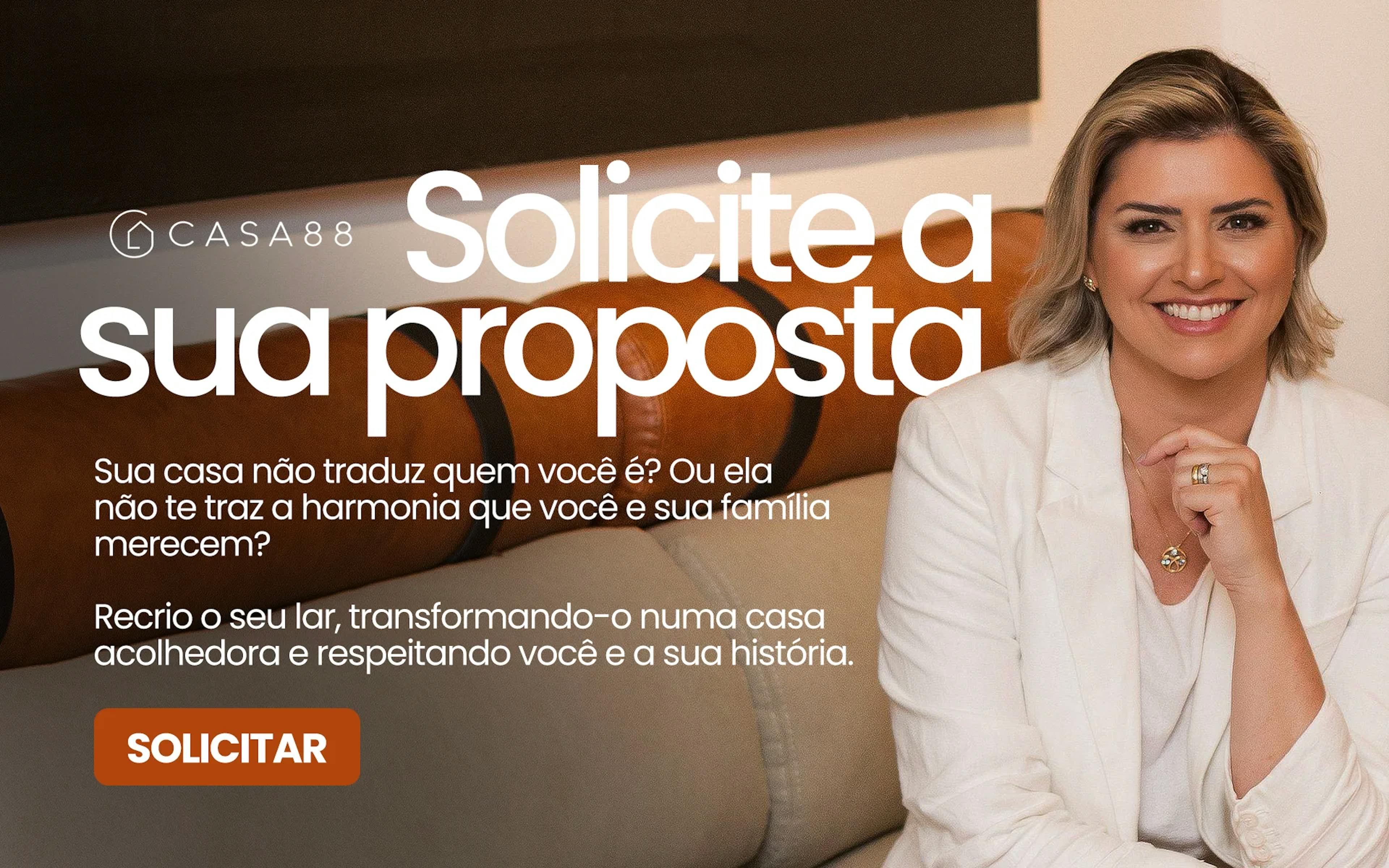 CASA 88 Solicite a sua proposta