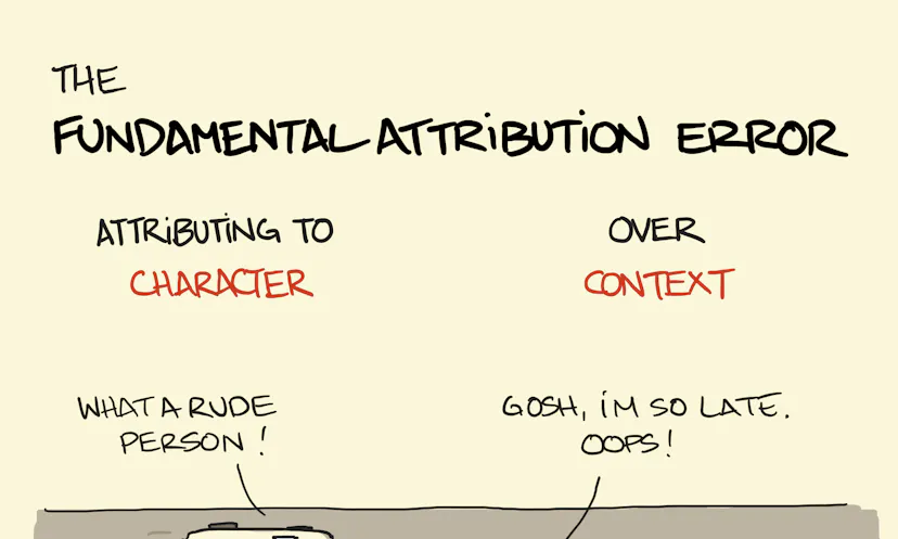 Attribution bias - Sketchplanations