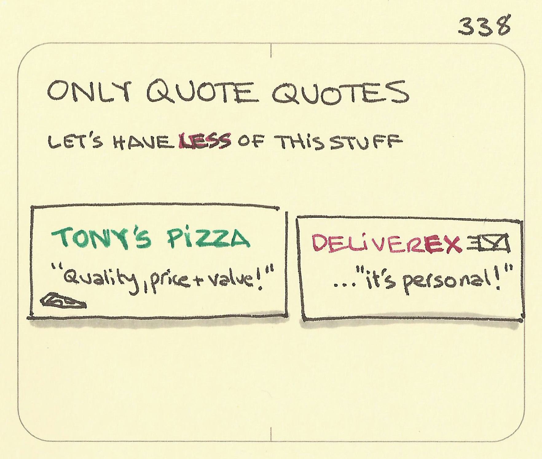 Only quote quotes - Sketchplanations