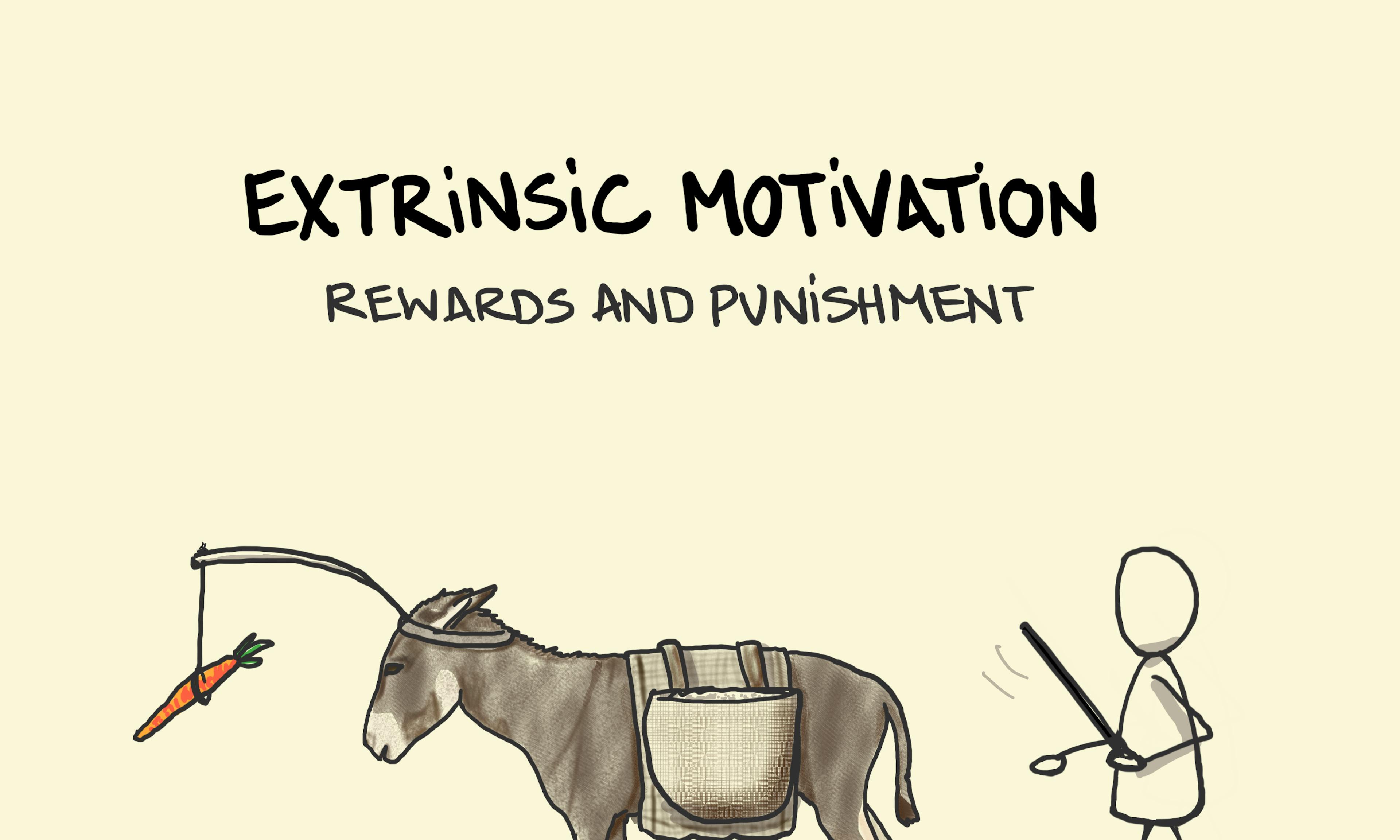 A sketch of extrinsic motivation with a donkey being followed by a man with a stick and in turn following a carrot that's strapped always just out of reach
