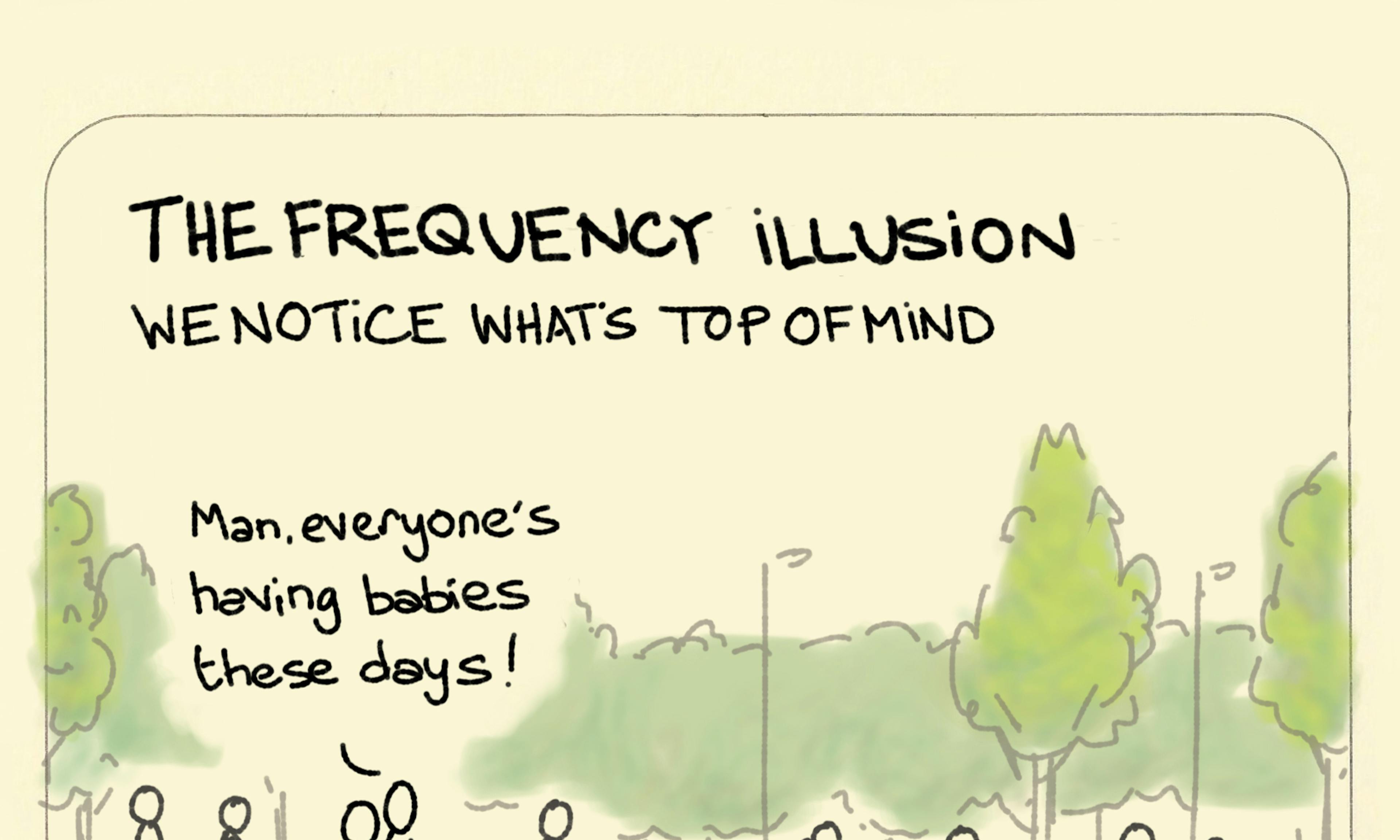 The frequency illusion explained in a sketch with an expecting couple suddenly seeing babies everywhere