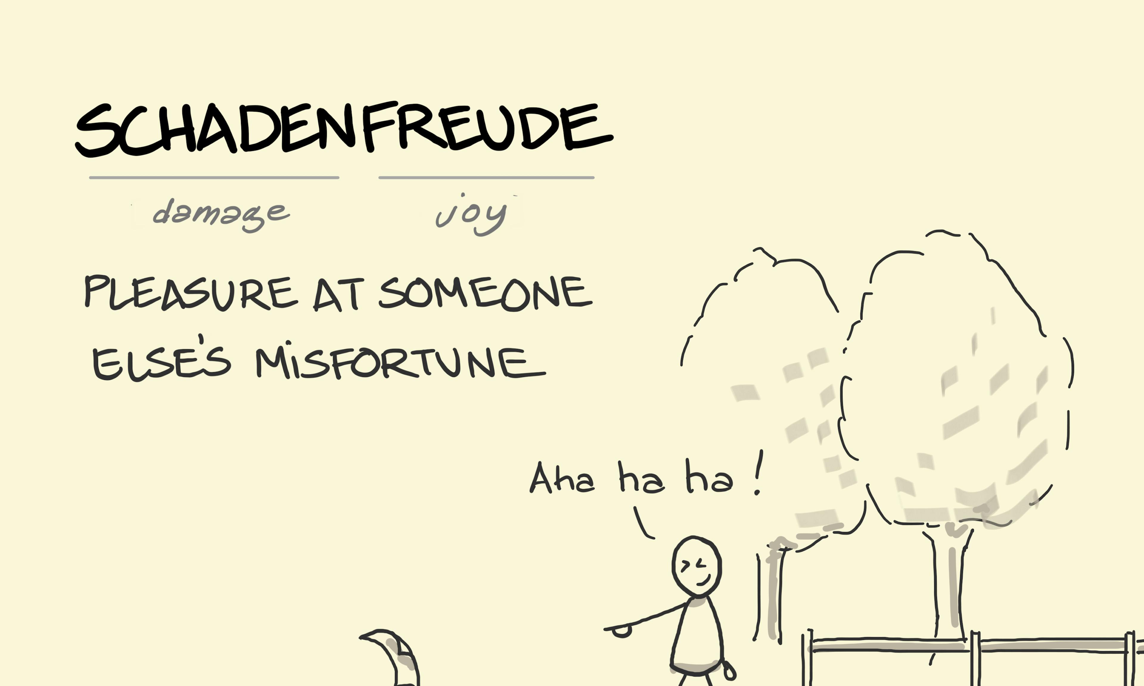What is the meaning of Schadenfreude with an example: a double layer of schadenfreude as an onlooker laughing at someone tripping is about to fall into a hole and get their comeuppance