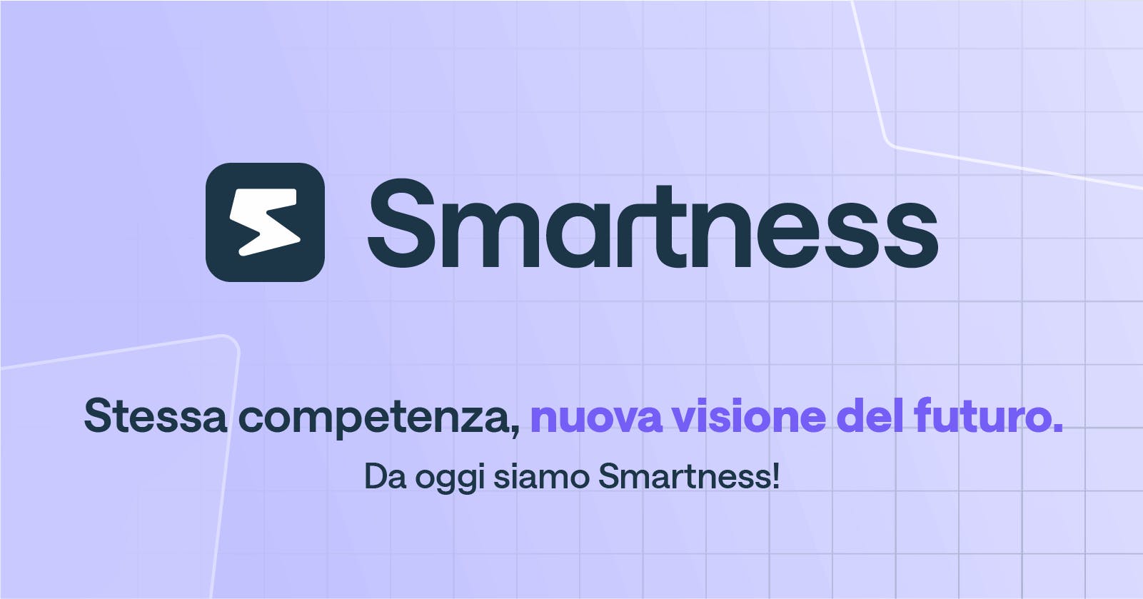 Da oggi, chiamaci Smartness: nuovo brand, nuova piattaforma, nuova mission | Smartness