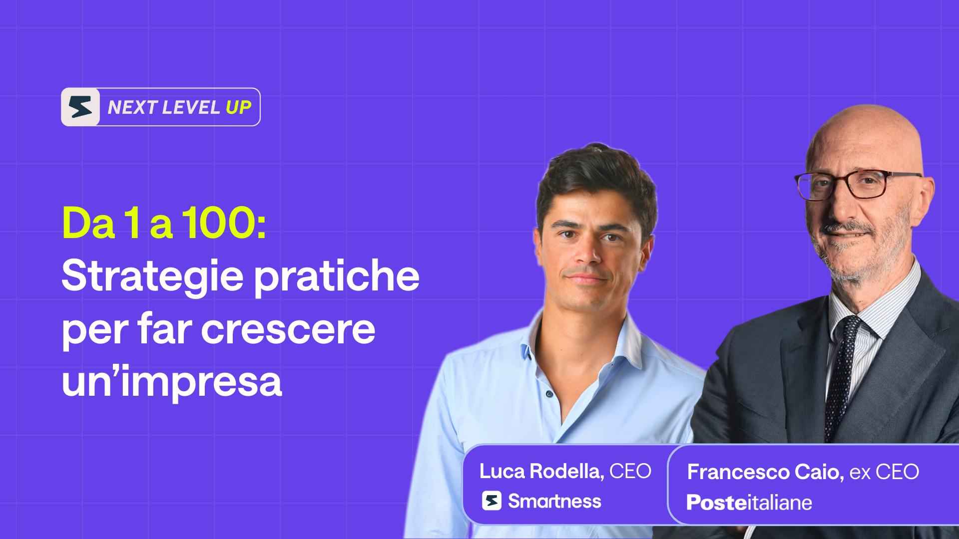 Da 1 a 100: Strategie pratiche per far crescere un’impresa