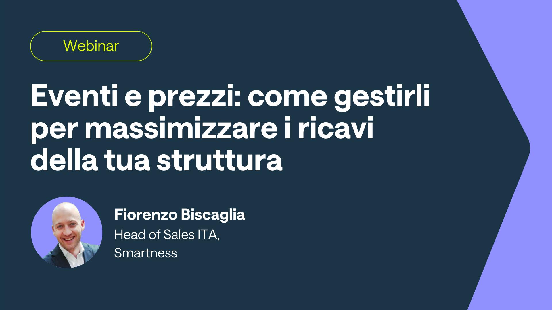Eventi e prezzi come gestirli per massimizzare i ricavi della tua struttura