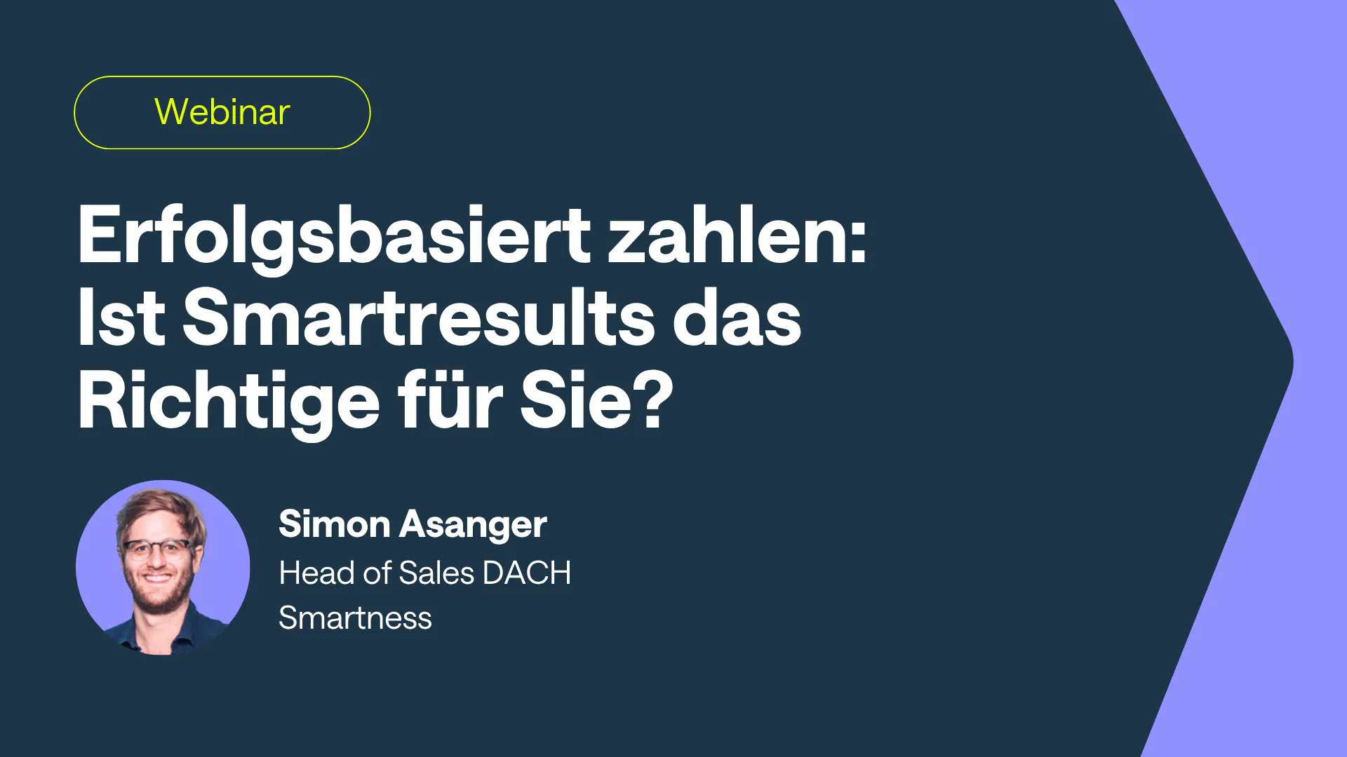 Erfolgsbasiert zahlen: Ist Smartresults das Richtige für Sie?