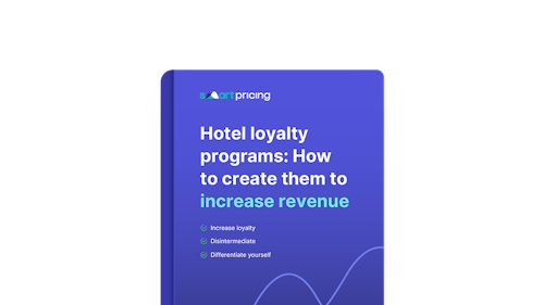 Hotel loyalty programs: how to create them to increase revenue | Smartpricing
