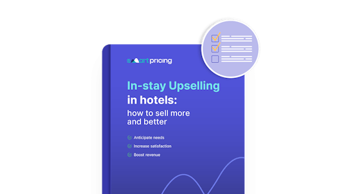 In-stay Upselling in hotels. How to sell more and better - Smartpricing