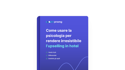 Psicologia dell'upselling in Hotel - Smartpricing