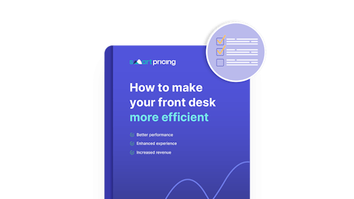 How to make your front desk more efficient (and profitable) - Smartpricing