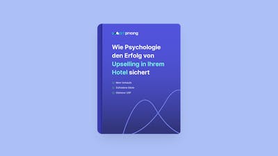 How to use psychology to drive upselling in hotels | Smartpricing