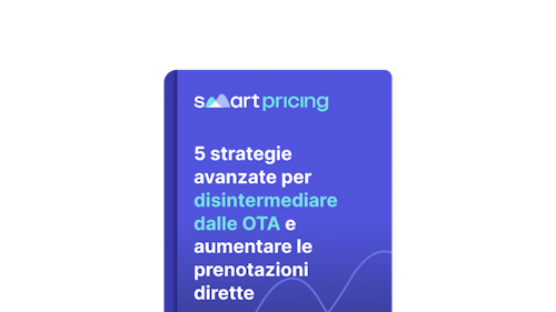 5 strategie per disintermediare dalle OTA e aumentare le prenotazioni dirette | Smartpricing