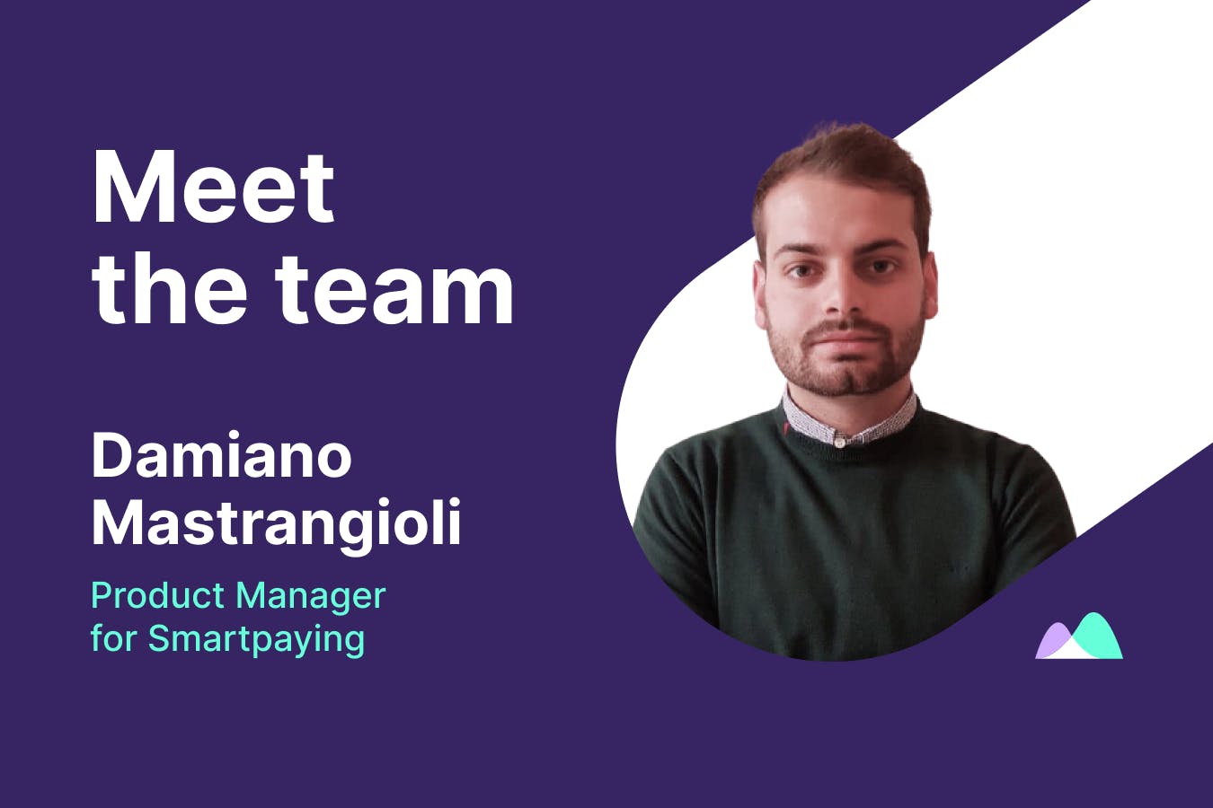 Damiano Mastrangioli, Product Manager of Smartpaying