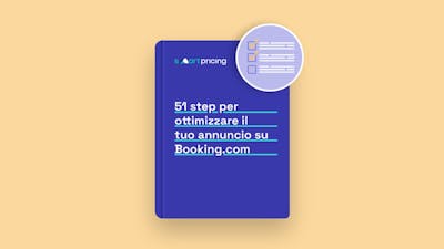 51 step per ottimizzare il tuo annuncio su Booking.com
