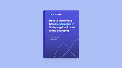 How to make your hotel sustainable in 3 steps (+8 examples) | Smartpricing
