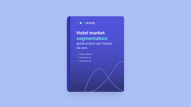 Hotel Market Segmentation: Guida Pratica Con Esempi