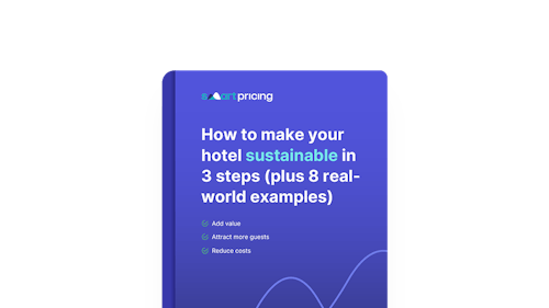 How to make your hotel sustainable in 3 steps (+8 examples) | Smartpricing