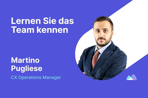 Martino Pugliese, CX Operations Manager bei 