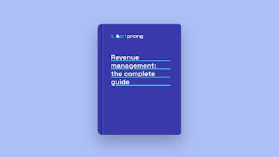 Revenue Management: the complete guide