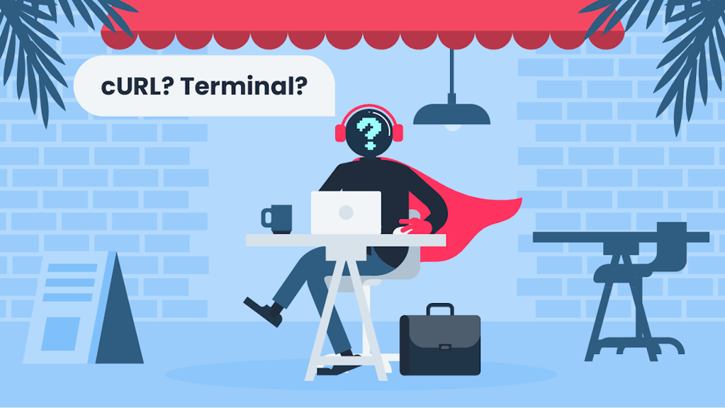 Hero questioning what is cURL and terminal.