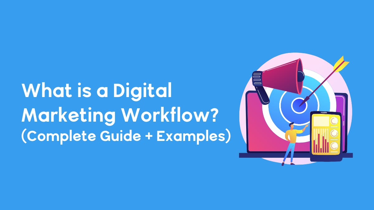 Digital Marketing Workflow