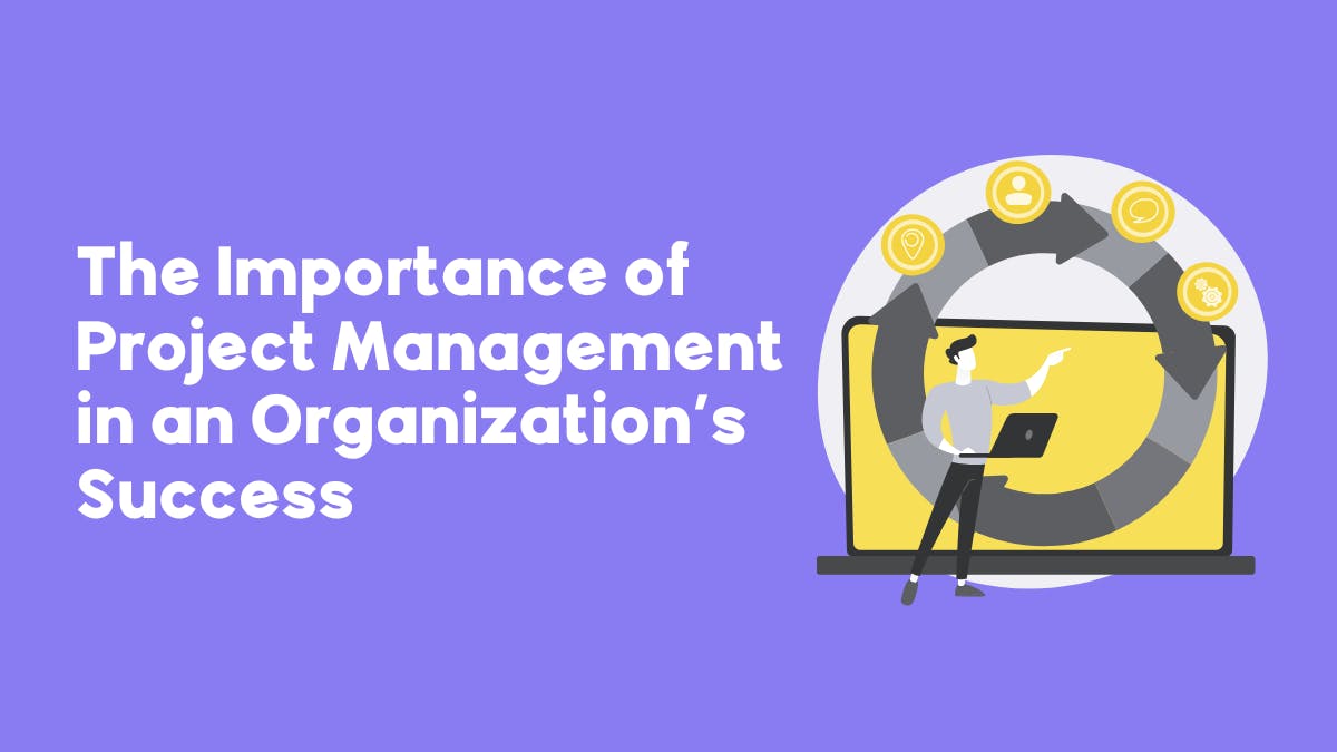 Importance of Project Management