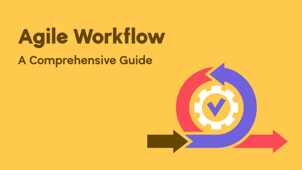 Master Your Workflow A 2024 Guide to Effective Management