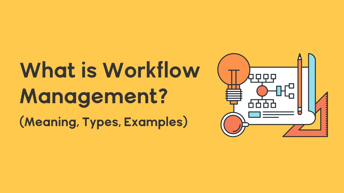 What is Workflow Management?