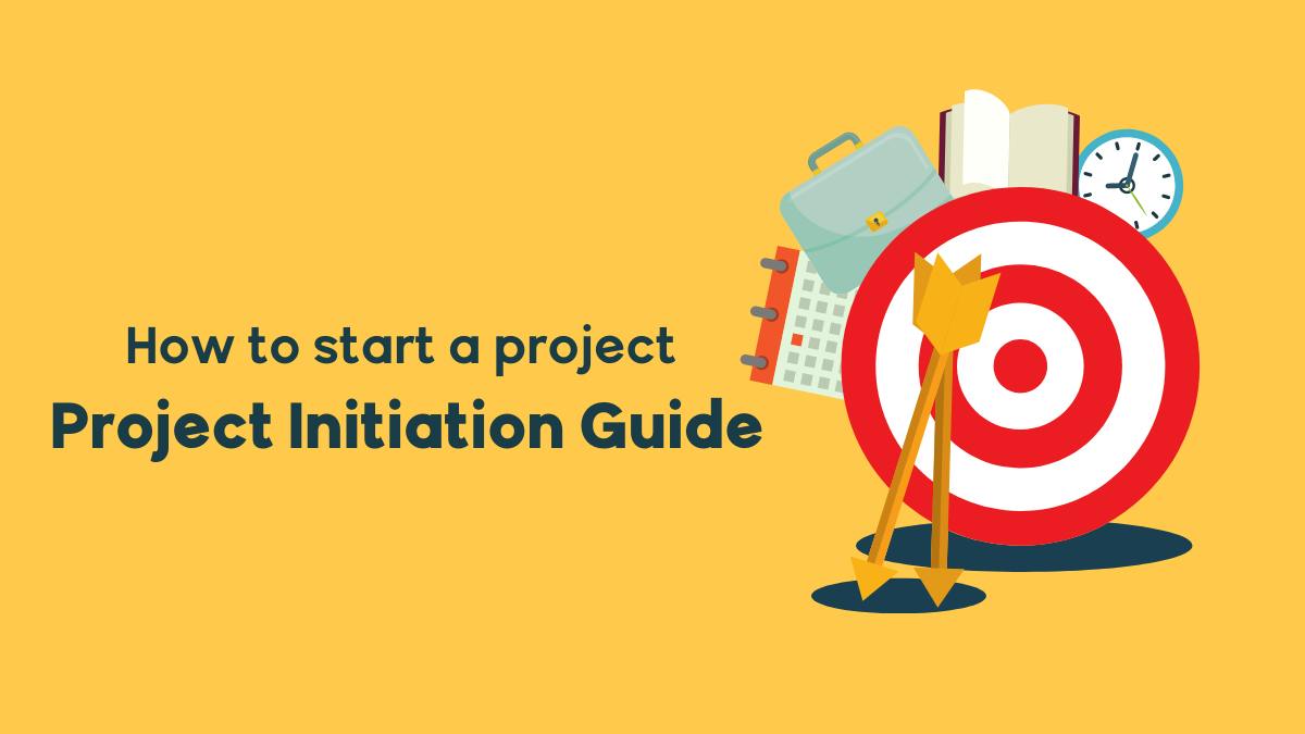 Project Work Starting Line Project Initiation Guide – How to start a project the right way?